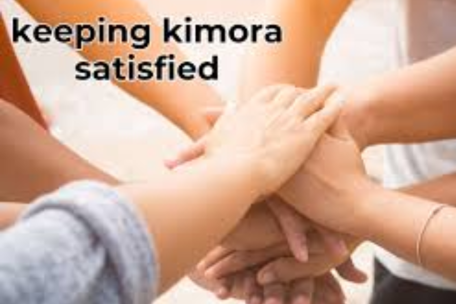 keeping kimora satisfied